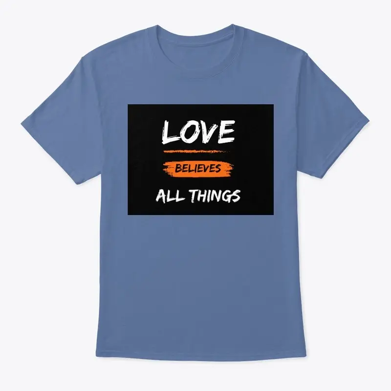 Love believes all things