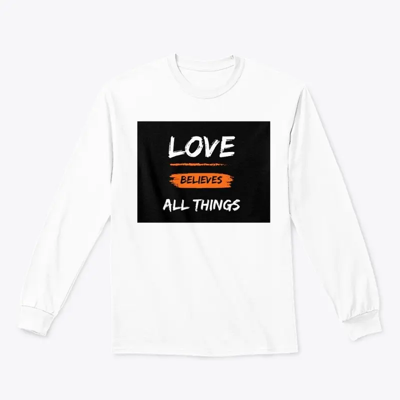 Love believes all things